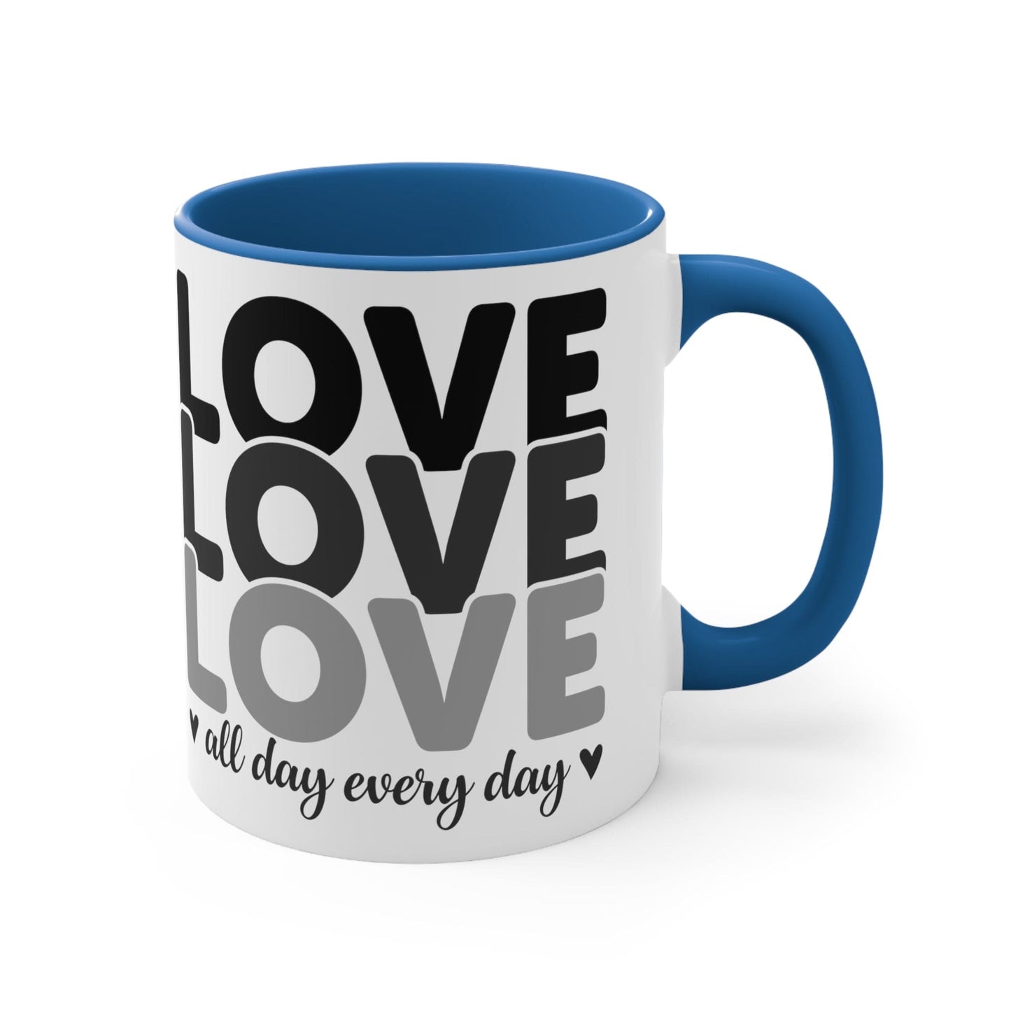 Ceramic Mug 11oz Love All Day Every Day Black Print