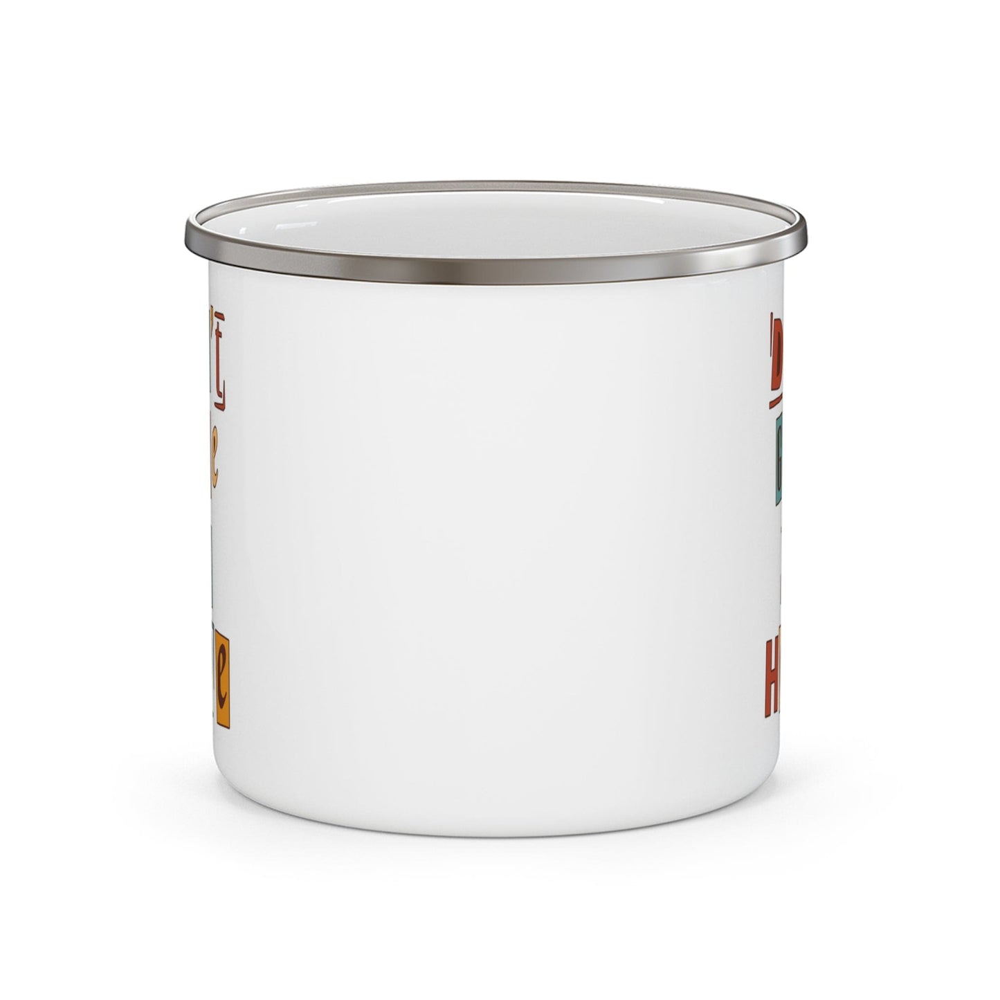Enamel Camping Mug - Say it Soul - Don’t Give Up Hope - Inspiration